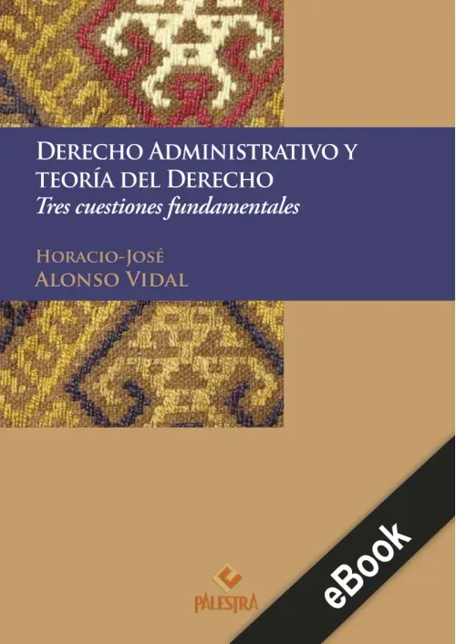 Derecho administrativo y teoria del Derecho