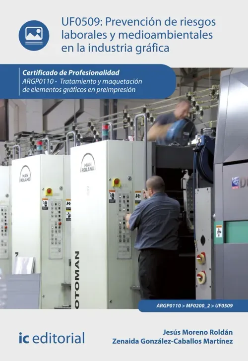 Prevencion de riesgos laborales y medioambientales en la industria grafica ARGP0110