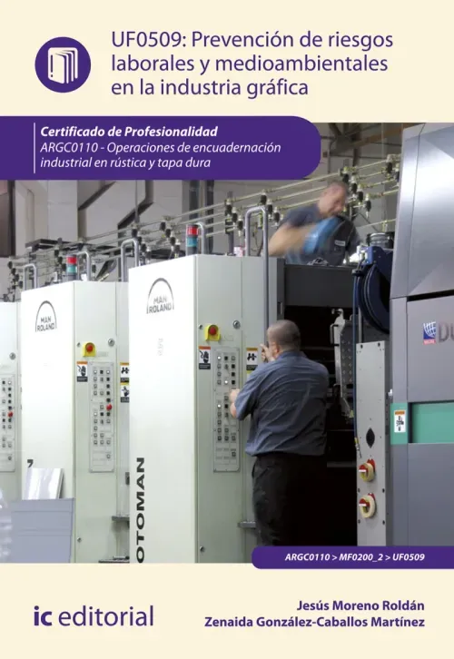 Prevencion de riesgos laborales y medioambientales en la industria grafica ARGC0110