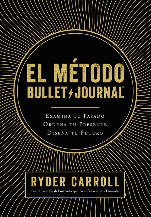 El metodo Bullet Journal