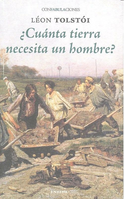Cuanta tierra necesita un hombre