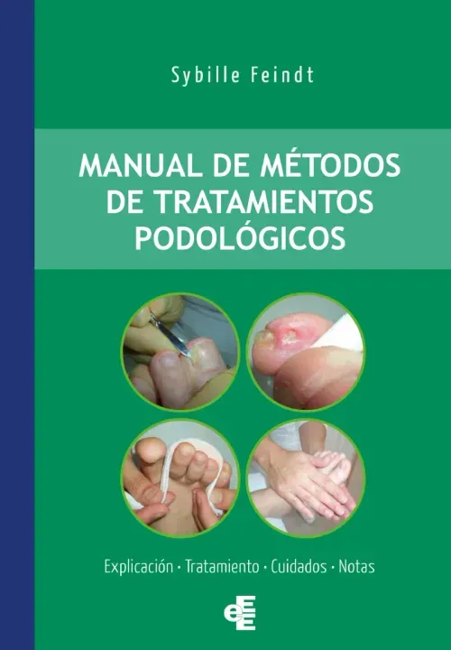 Manual de metodos de tratamientos podologicos
