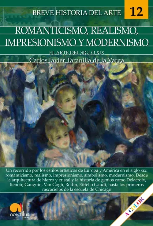 Breve historia del romanticismo realismo impresionismo y modernismo
