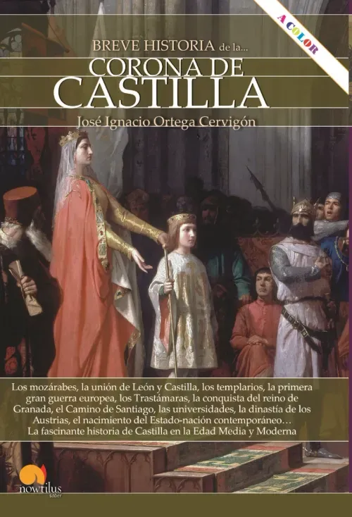 Breve historia de la Corona de Castilla NE color