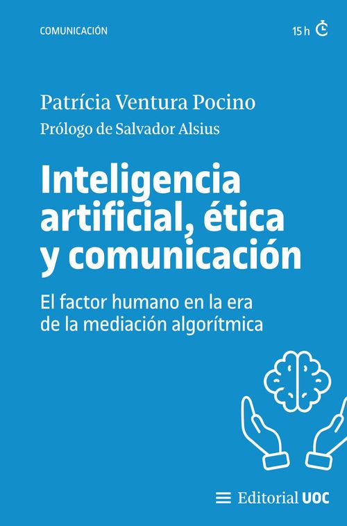 INTELINGENCIA ARTIFICIAL ETICA Y COMUNICACION FACTOR HUMANO