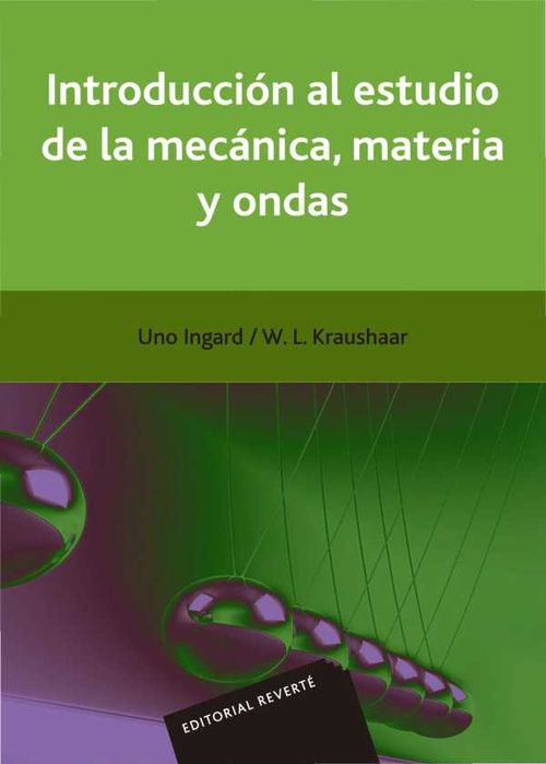 Introducción al estudio de la mecánica materia y ondas
