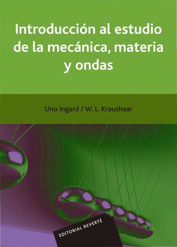 bw-introduccioacuten-al-estudio-de-la-mecaacutenica-materia-y-ondas-reverte-9788429198911
