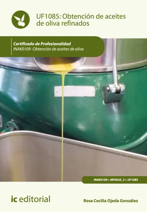 Obtencion de aceites de oliva refinados INAK0109