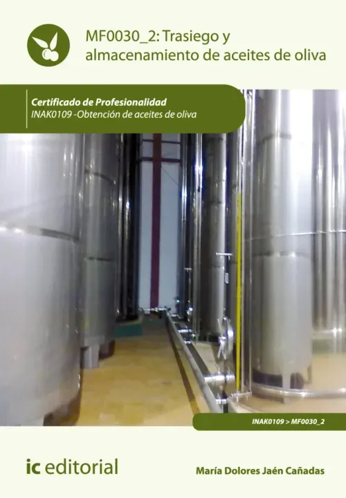 Trasiego y almacenamiento de aceites de oliva INAK0109