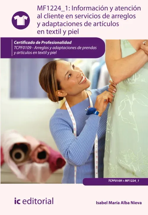 Informacion y atencion al cliente en servicios de arreglos y adaptaciones de articulos en textil y p