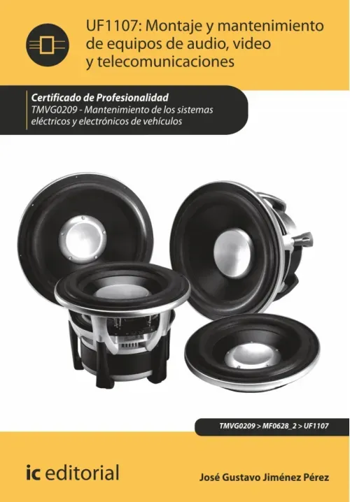 Montaje y mantenimiento de equipos de audio video y telecomunicaciones TMVG0209