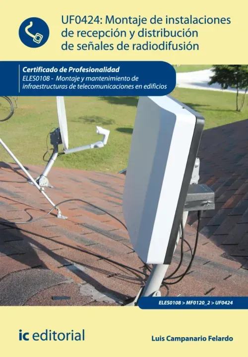 Montaje de instalaciones de recepcion y distribucion de senales de radiodifusion ELES0108