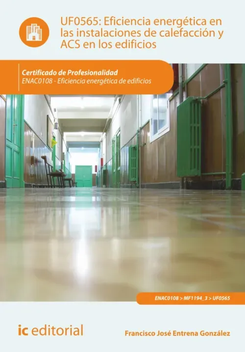 Eficiencia energetica en las instalaciones de calefaccion y acs en los edificios ENAC0108