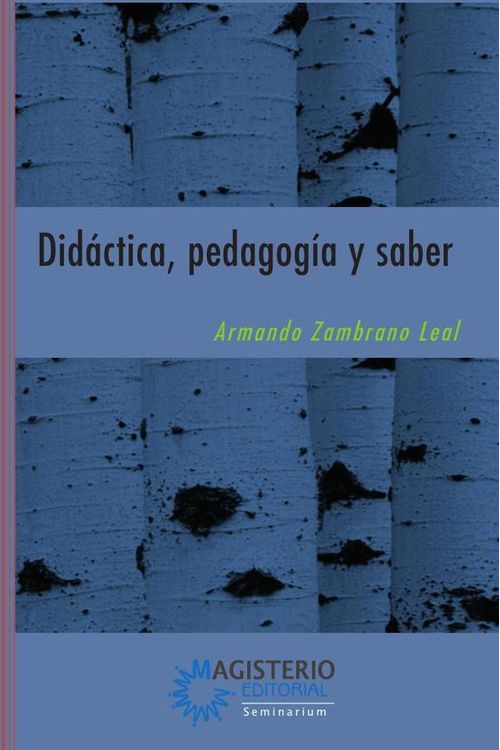 Didactica pedagogia y saber