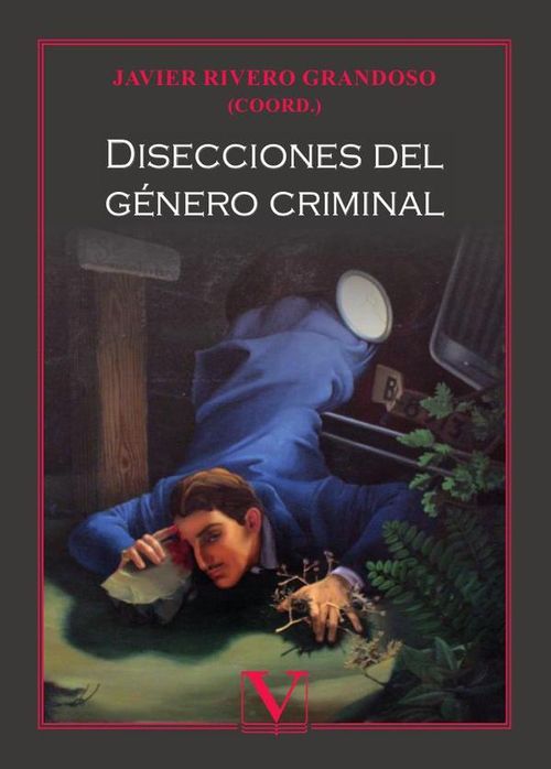 Disecciones del genero criminal