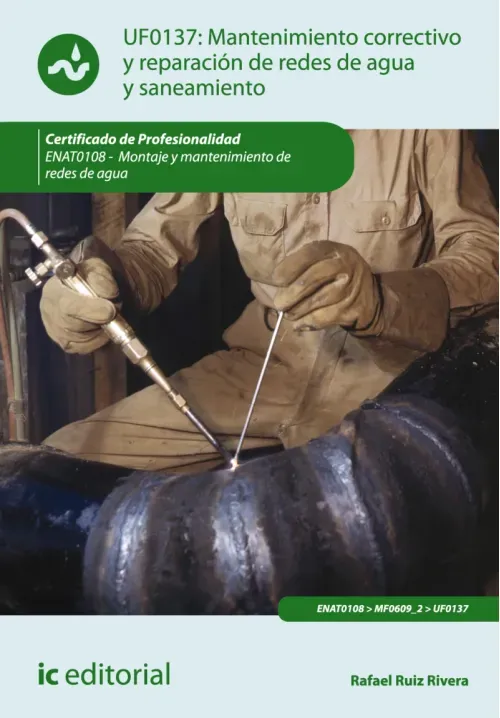 Mantenimiento correctivo y reparacion de redes de distribucion de agua y saneamiento ENAT0108