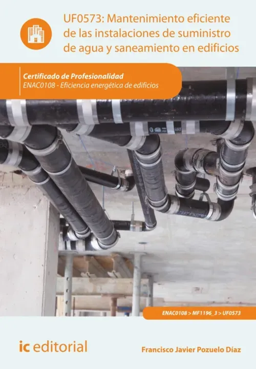 Mantenimiento eficiente de las instalaciones de suministro de agua y saneamiento en edificios ENAC01