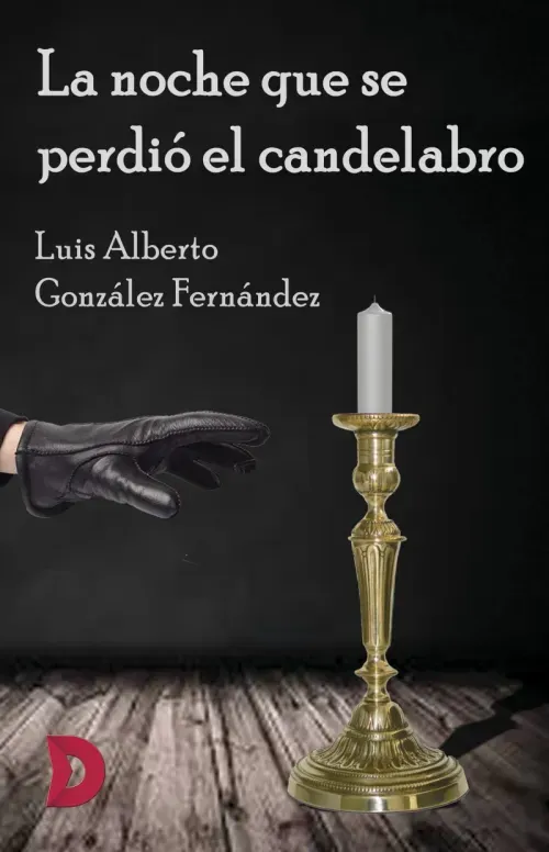 La noche que se perdio el candelabro