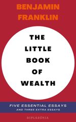 bw-benjamin-franklin-the-little-book-of-wealth-editora-dipladnia-9786599567827
