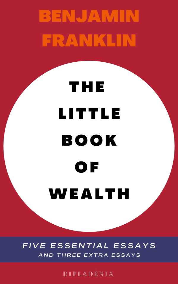 bw-benjamin-franklin-the-little-book-of-wealth-editora-dipladnia-9786599567827