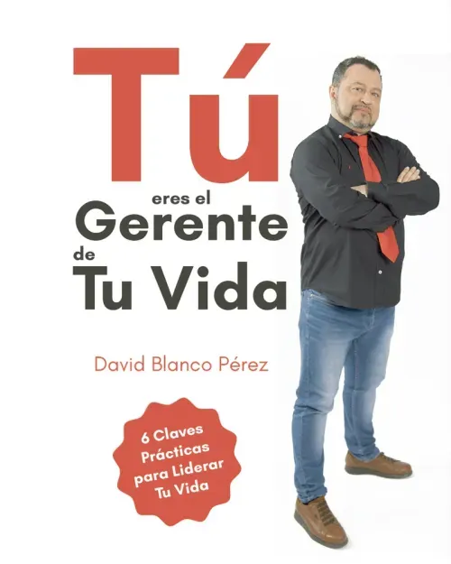 Tu eres el gerente de tu vida