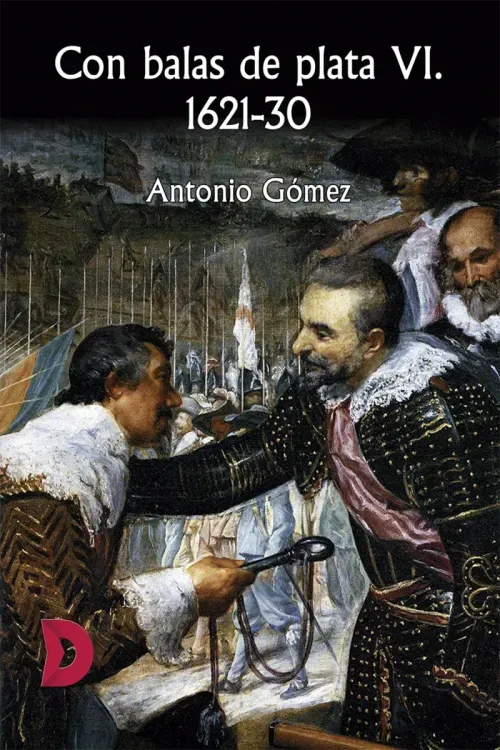 Con balas de plata VI 1621-30