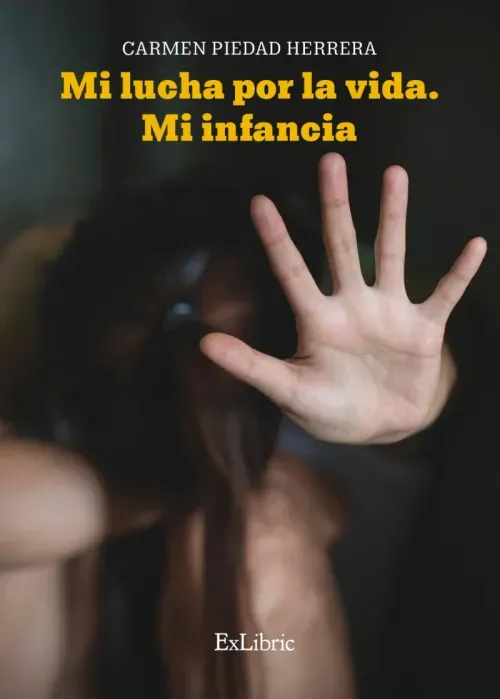 Mi lucha por la vida Mi infancia