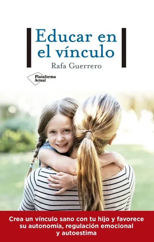 Educar en el vinculo