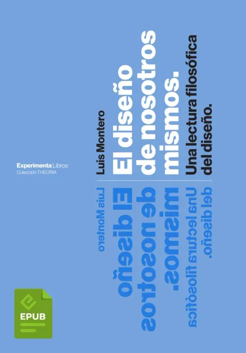 El diseno de nosotros mismos