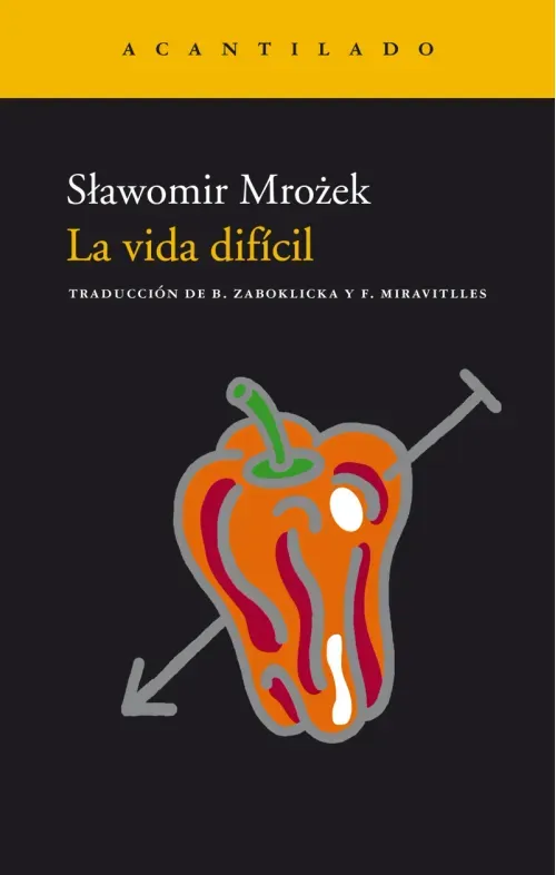 La vida dificil