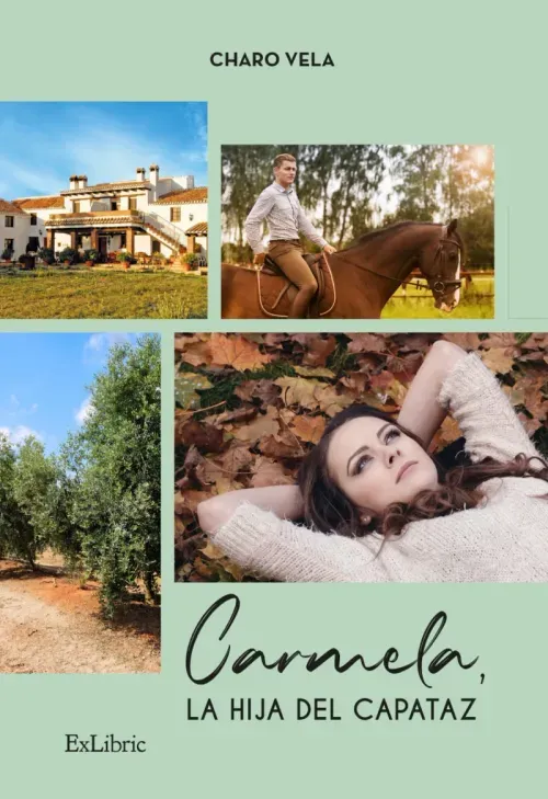 Carmela la hija del capataz