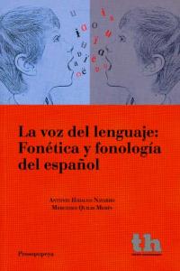 VOZ DEL LENGUAJE FONETICA Y FONOLOGIA DEL ESPANOLLA
