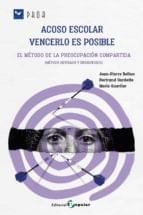 ACOSO ESCOLAR VENCERLO ES POSIBLE