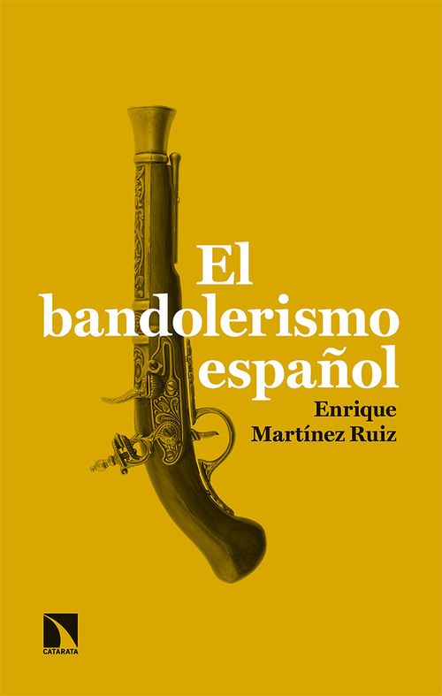 El bandolerismo espanol