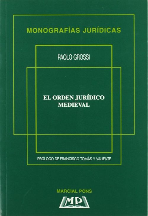 EL ORDEN JURIDICO MEDIEVAL