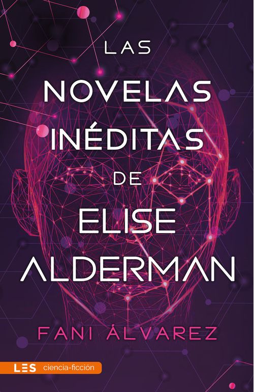 LAS NOVELAS INEDITAS DE ELISE ALDERMAN