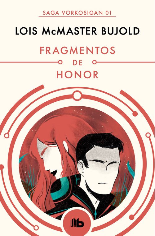 Fragmentos de honor Las aventuras de Miles Vorkosigan 1