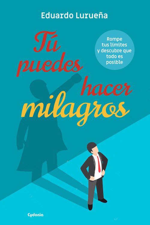 Tu puedes hacer milagros
