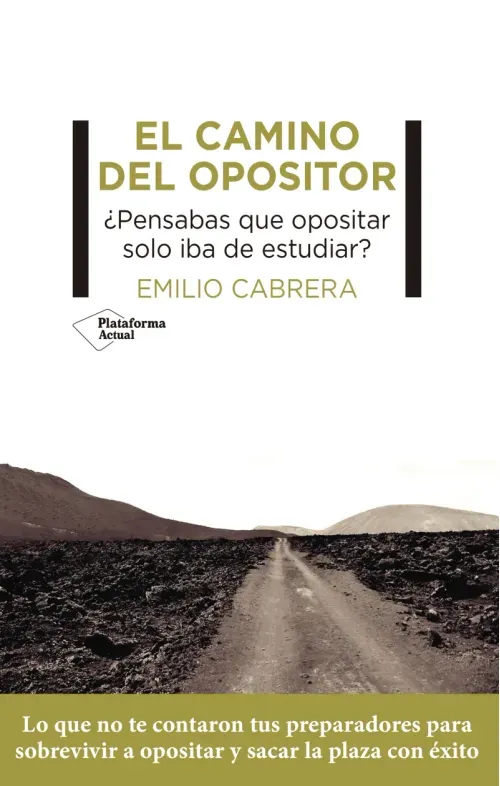 El camino del opositor