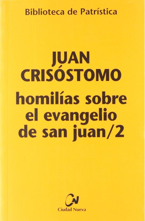 Homilias sobre el Evangelio de san Juan2