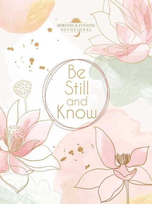 Be Still and Know