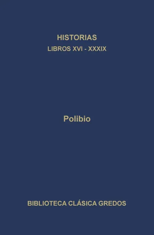 Historias Libros XVI-XXXIX