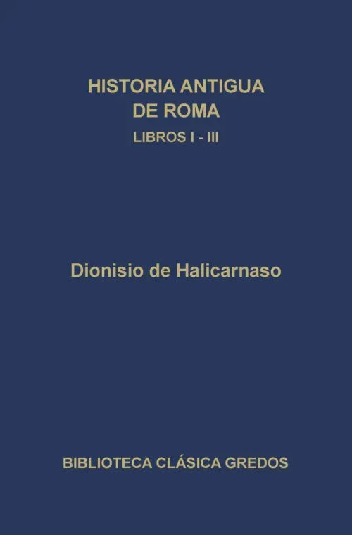 Historia antigua de Roma Libros I-III