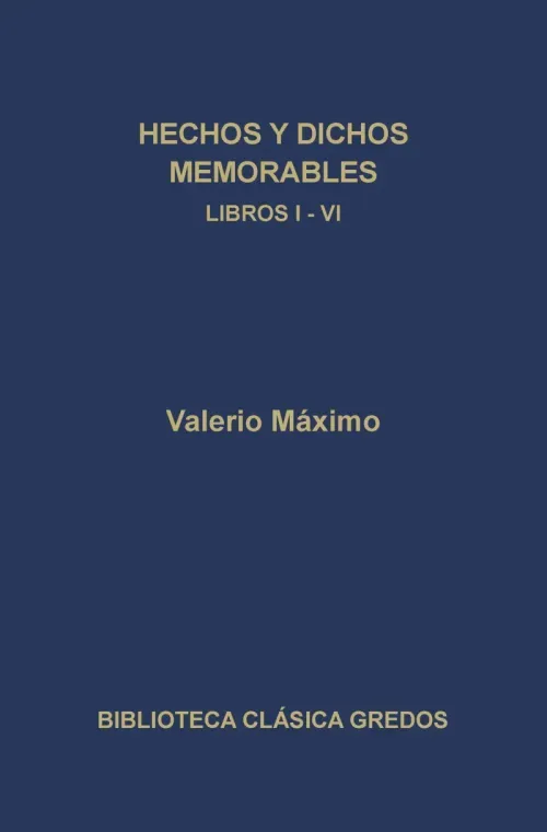 Hechos y dichos memorables Libros I-VI