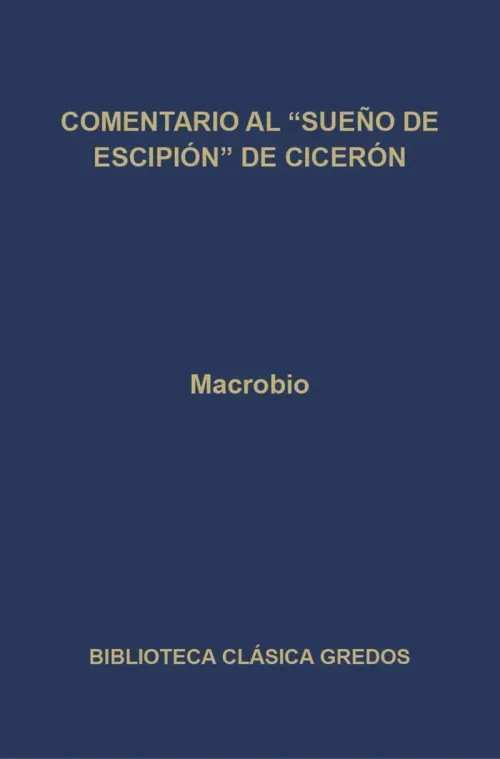 Comentario al Sueno de Escipion de Ciceron