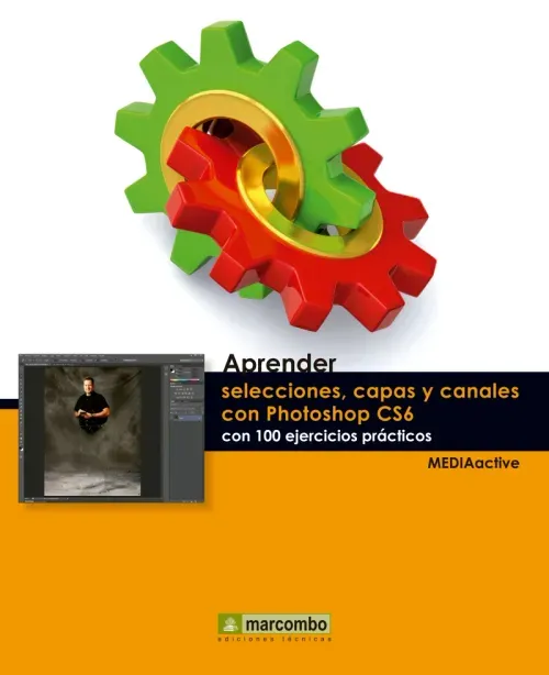 Aprender selecciones capas y canales con Photoshop CS6