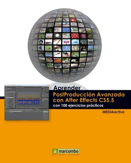 Aprender Postproduccion Avanzada con After Effects con 100 ejercicios practicos