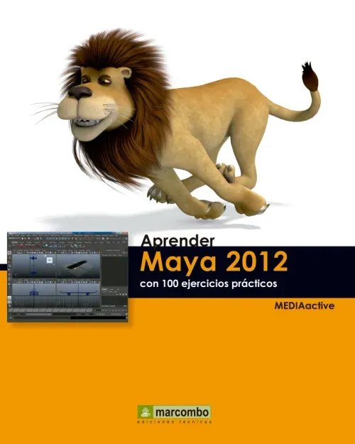 Aprender Maya 2012 Avanzado con 100 Ejercicios Practicos