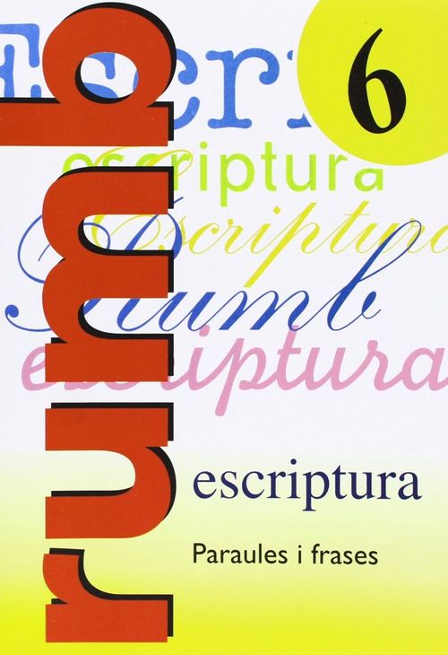 ESCRIPTURA RUMB 2000 T6 PARAULES I FRASES