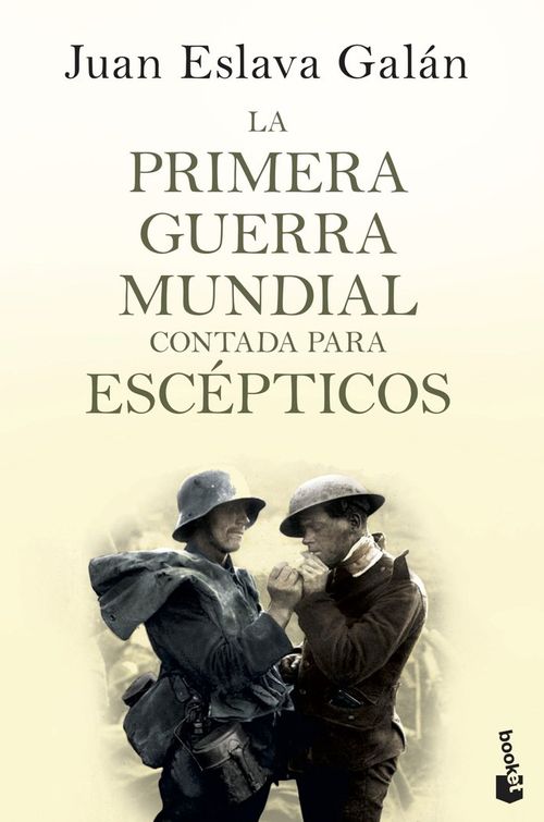La primera guerra mundial contada para escepticos